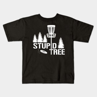 Stupid Tree Disc Golf Kids T-Shirt